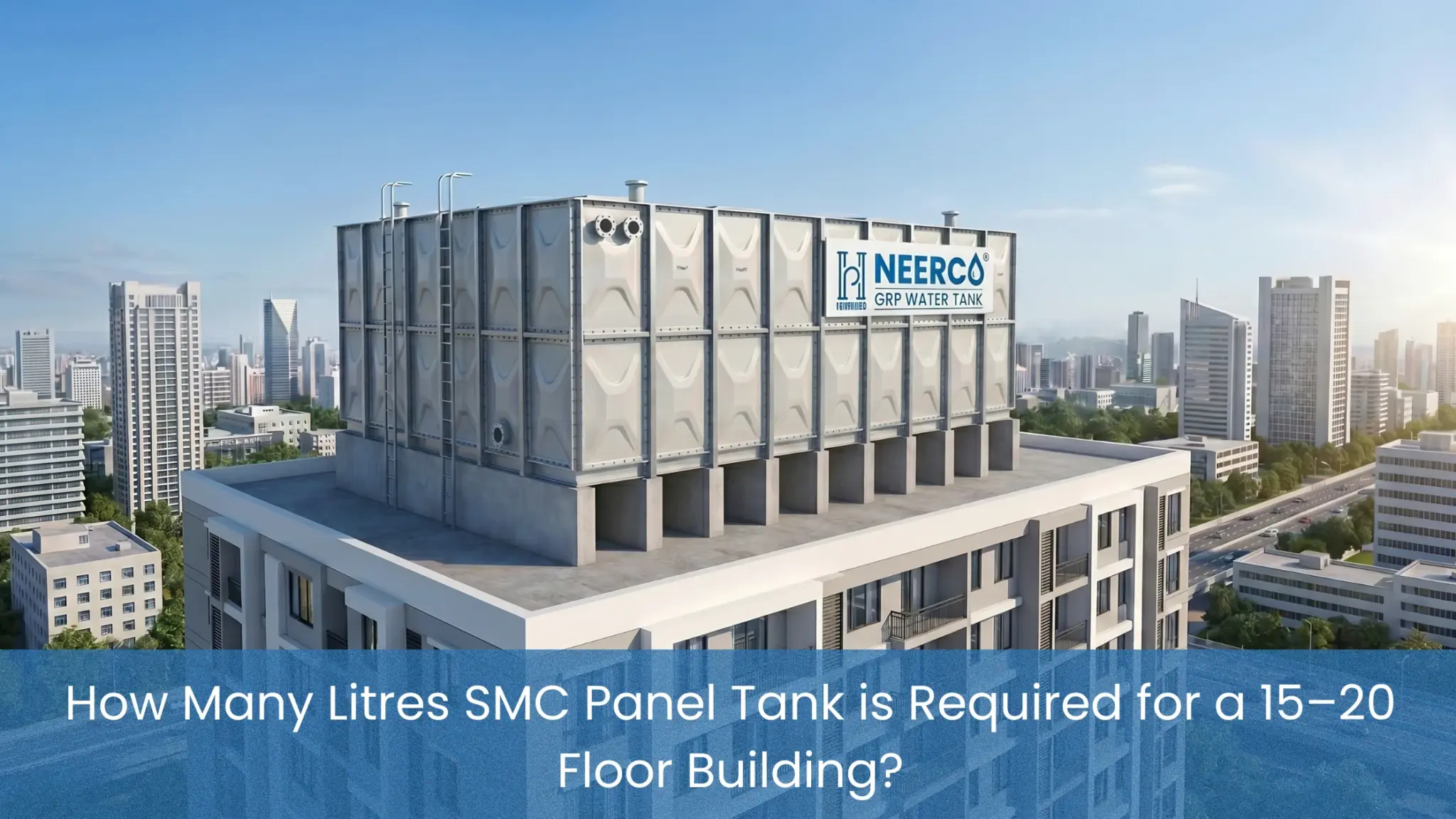 How Much Water Storage is Required for a 15–20 Floor Building